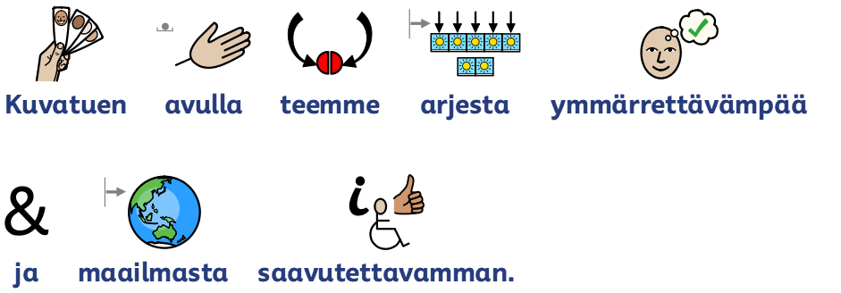 Kuvatuen avulla teemme ajresta ymmärrettävämpää ja maailmasta saavutettavamman.